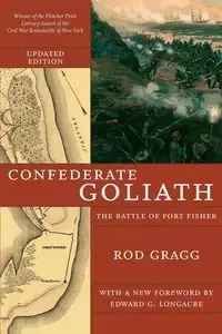 Confederate Goliath - Rod Gragg