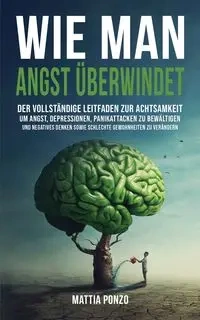 Wie man Angst überwindet - Ponzo Mattia