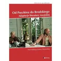 Od Puszkina do Brodskiego Adaptacje literatury Rosyjskiej - Joanna Wojnicka