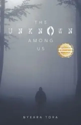 The Unknown Among Us - Tora Nyxara