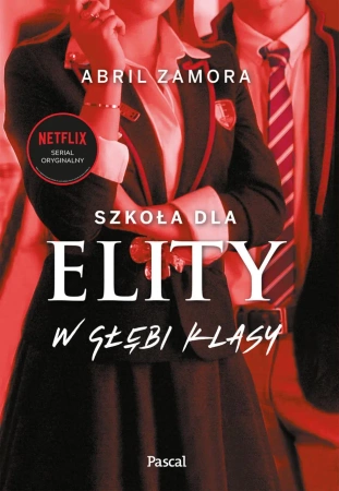 eBook Szkoła dla elity. W głębi klasy - Abril Zamora epub mobi