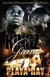 Kingz of the Game - Ray Playa