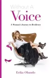 Without A Voice - Erika Obando