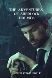 The Adventures of Sherlock Holmes (Annoted) - Doyle Arthur Conan