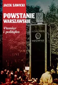 Powstanie Warszawskie - Jacek Zygmunt Sawicki