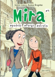 Mira T.4 #podróż #Paryż #strata - Sabine Lemire