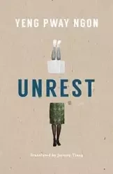 Unrest - Yeng Pway Ngon