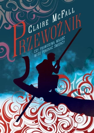 Przewoźnik - Claire Mcfall