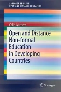 Open and Distance Non-formal Education in Developing Countries - Colin Latchem