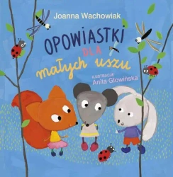 eBook Opowiastki dla małych uszu - Joanna Wachowiak epub mobi