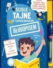 Ściśle tajne ze szpiegowskim długopisem. Sekretnik dla chłopców - Opracowanie zbiorowe