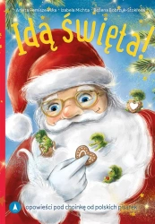 Idą święta - Arleta Remiszewska, Izabela Michta, Bożena Bobrzy