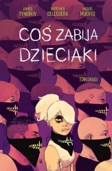 Coś zabija dzieciaki T.2 - Dell Werther Edera, James Tynion IV, Dell Werther