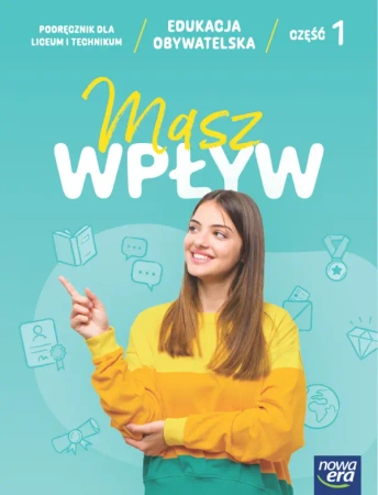 Edukacja obywatelska 1 Masz wpływ Podr. - praca zbiorowa