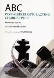 ABC przewlekłej obturacyjnej choroby płuc - Currie Graeme P.