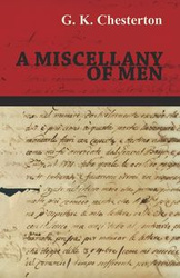 A Miscellany of Men - Chesterton G. K.