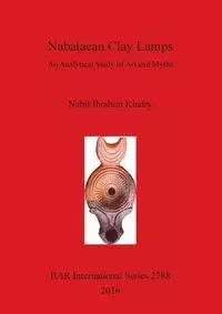 Nabataean Clay Lamps - Khairy Nabil Ibrahim