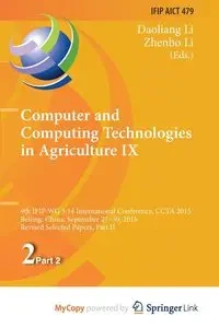 Computer and Computing Technologies in Agriculture IX - Li Daoliang