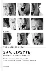 Subject Steve - Sam Lipsyte