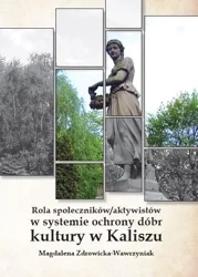 Rola społeczników/ aktywistów w systemie ochrony.. - Magdalena Zdrowicka-Wawrzyniak