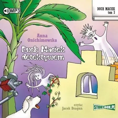 Duch Maciek T.3 Duch Maciek detektywem audiobook - Anna Onichimowska