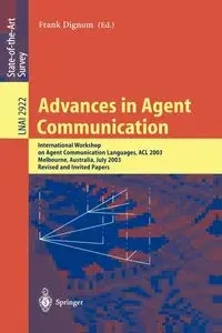 Advances in Agent Communication - Dignum Frank