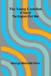 The Young Castellan - George Manville Fenn