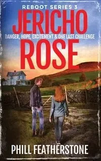 Jericho Rose - Featherstone Phill