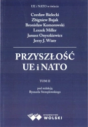 Przyszłość UE i NATO T.2 - praca zbiorowa