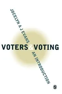 Voters and Voting - Jocelyn Evans A J