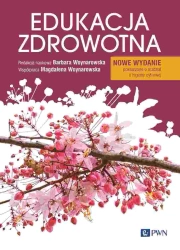 Edukacja zdrowotna - Barbara Woynarowska, Magdalena Woynarowska