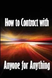 How to Contract with Anyone for Anything - Oscar Demande
