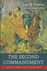 The Second Commandment - Joey R. Peyton