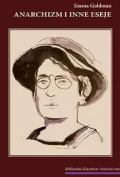 Anarchizm i inne eseje - Emma Goldman