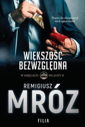 eBook W kręgach władzy Większość bezwzględna Tom 2 - Remigiusz Mróz mobi epub
