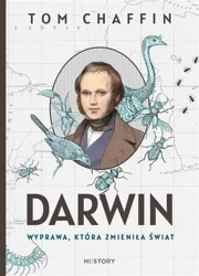 Darwin. Wyprawa, która zmieniła świat - Tom Chaffin, Maciej Miłkowski