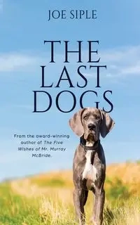 The Last Dogs - Joe Siple