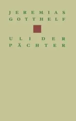 Uli Der Pachter - Gotthelf