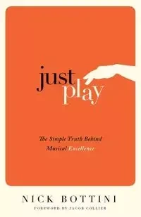 Just Play - Nick Bottini