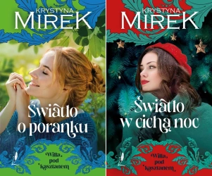 PAK Willa pod Kasztanem 1 Światło w cichą noc + 2 o poranku Krystyna Mirek - Krystyna Mirek