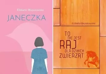 To nie jest raj dla... + Janeczka, Wojnarowska - Elzbieta Wojnarowska