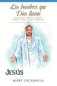 Los Hombres Que Dios Llamó - Mary Escamilla