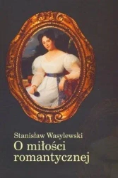 O miłości romantycznej - Stanisław Wasylewski