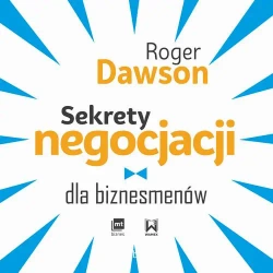 audiobook Sekrety negocjacji dla biznesmenów - Roger Dawson
