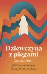 Dziewczyna z piegami - Cecelia Ahern, Agnieszka Lipska-Nakoniecznik