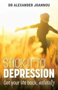 Stick it to Depression - Alexander Joannou