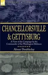 Chancellorsville and Gettysburg - Doubleday Abner