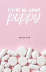 They're All Named Poppy - Sarah Pratt L