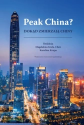 Peak China?. Dokąd zmierzają Chiny - praca zbiorowa