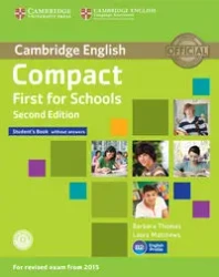 Compact First for Schools Student's Book + CD - Thomas Barbara, Laura Matthews
